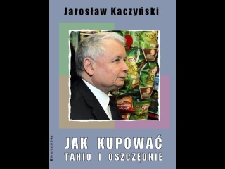 jaroslaw-kaczynski-jak-kupowac-tanio-i-oszczednie.jpg